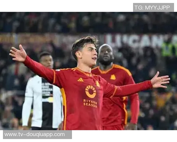 迪巴拉重返罗马合练复出在即球迷期待满满